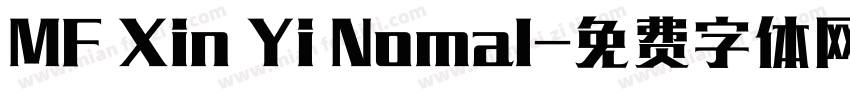 MF Xin Yi Nomal字体转换